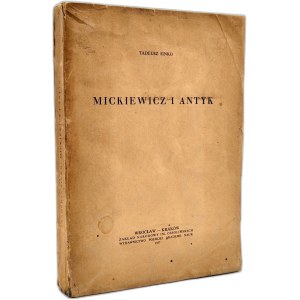 Sinko, Tadeusz – Mickiewicz und die Antike, Breslau – Krakau, 1957