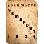 Adam Ważyk - SEMAFORY - Warsaw 1924 [ The author