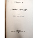 Oscar Wilde - Short Stories - Warsaw 1905 [Translated by Maria Feldman, First Edition]