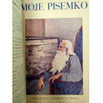 Moje Pisemko—a weekly illustrated magazine for children and young people, edited by Marja Buyno-Arctowa, with 196 illustrations, Warsaw, 1934