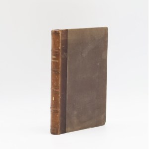 Maurycy and Kamil Mochnacki, The Works of Maurycy Mochnacki, Vol. I [1863]
