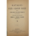 Friedlein D. E., Katalog książek, rękopisów, rycin, litografii, mapp, rysunków, monet i medali polskich. Nr 1-2. [1873]
