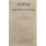 Bielikowicz Antoni, Słownik polsko-łaciński. T. I-II [1866]