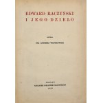 Andrzej Wojtkowski, Edward Raczyński and His Work [1929]
