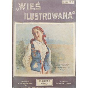 Laskowski Kazimierz „EL (red.), Wieś Ilustrowana. Zesz. 3, 5-12 [1910]