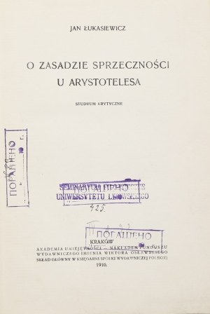 Jan Łukasiewicz, O zasadzie sprzeczności u Arystotelesa [1910]
