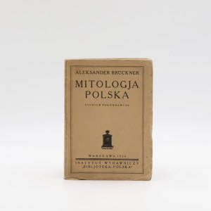 Aleksander Brückner, Polish Mythology: A Comparative Study [1924]