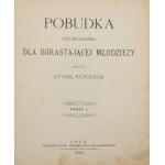 Antonina Machczyńska, *Pobudka*. Short Stories for Adolescents. Parts I–II [1909]