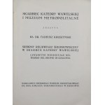 Tadeusz Kruszyński, The Treasury of Wawel Cathedral and the Metropolitan Museum. Issue 3 [1928]