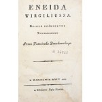 Virgil, Virgil's *Aeneid*. Translated by Franciszek Dmochowski [1809]