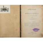 Szujski Józef, Opowiadania i roztrząsania historyczne (pisane w latach 1875-1880) [1882]