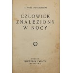 Kornel Makuszyński, *The Man Found at Night* [1932]