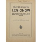 Henryk Lewartowski, Bolesław Pochmarski, Józef Andrzej Teslar, *Following the Battle Trails of the Legions* [1915]