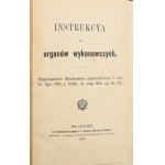 Ministerstwo Sprawiedliwości, Instrukcya dla organów wykonawczych [1897]