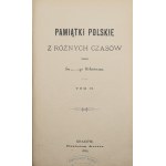 Heleniusz [Iwanowski, Eustachy], Polish Memorabilia from Various Periods. Vol. I–II [1882]