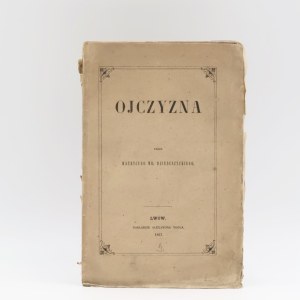 Maurycy Dzieduszycki, *Ojczyzna* [1867]