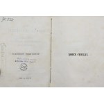 Rzesiński Jan Kanty (wyd.), Trzy kodexa francuzkie. [Cz. I] Kodex cywilny [1845] - egzemplarz z dedykacją wydawcy dla Antoniego Zygmunta Helcla