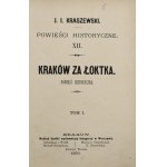 Józef Ignacy Kraszewski, Krakov za Łoktka. Sv. I–II [1880] – první vydání
