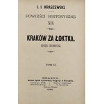 Józef Ignacy Kraszewski, Krakov za Łoktka. Sv. I–II [1880] – první vydání