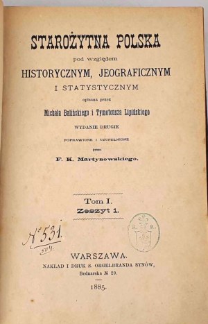 BALIŃSKI, LIPIŃSKI- STAROŻYTNA POLSKA t. I-IV [komplet w 4 wol.] wyd. 1885-6, mapa, skóra
