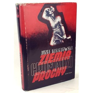 KISIELEWSKI- ZIEMIA GROMADZI PROCHY reprint