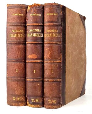 SIENKIEWICZ - RODZINA POŁANIECKICH t.1-3 (komplet) wydanie 1 z 1895r.