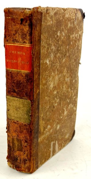 ŚNIADECKI- POCZĄTKI CHEMII t.2 wyd. 1817