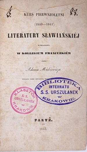 MICKIEWICZ- KURS PIERWSZOLETNI T.1-4 [komplet w 4 wol.]. Paryż 1842-1845, pierwodruki