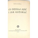 HALSKA - CO DZISIAJ JEŚĆ I JAK GOTOWAĆ [1941]
