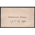 [ŻELEŃSKI Stanisław, Kraków] 2 calling cards with notes. The Stanisław Żeleński family. 1893–1898