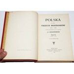 KRASZEWSKI JÓZEF IGNACY - POLSKA W CZASIE TRZECH ROZBIORÓW 1772-1799. TOM 2