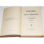 KRASZEWSKI JÓZEF IGNACY - POLSKA W CZASIE TRZECH ROZBIORÓW 1772-1799. TOM 3