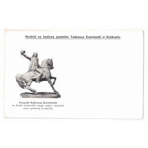 Dochód na budowę pomnika Tadeusza Kościuszki w Krakowie. (Pomnik)