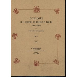 Count Emeric Hutten-Czapski - Catalogue of the Collection of Polish Medals and Coins, Volumes 1–5 /reprint/, pre...