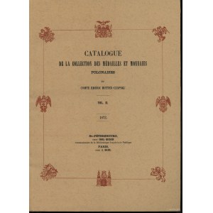 Count Emeric Hutten-Czapski - Catalogue of the Collection of Polish Medals and Coins, Volumes 1–5 /reprint/, pre...