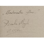 Renata Magda (ur. 1980, Rzeszów), Underwater flow..., 2026