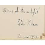 Pola Yankee (geb. 1987 in Golub-Dobrzyń), „Echoes of the sunlight“, 2026