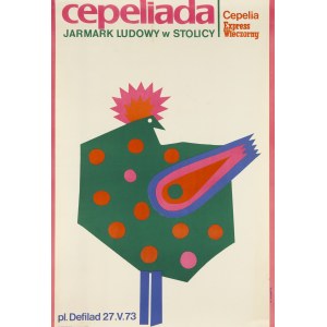 Karol Śliwka (nar. 1932, Harbutowice), Plakát „Cepeliada. Lidový jarmark v hlavním městě“, 1972