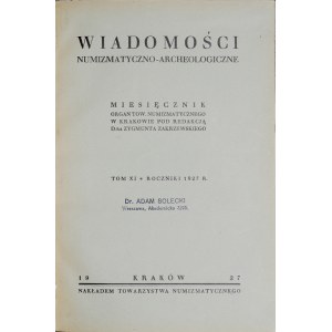 Wiadomości numizmatyczno-archeologiczne, Rocznik 1927, Kraków 1927.