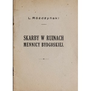 Różdzyński L., Skarny w ruinach menniczy bydgoskiej. Bydgoszcz 1939