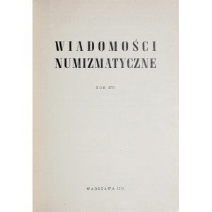 Wiadomości Numizmatyczne, Rok XVII, Warszawa 1973