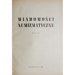 Wiadomości Numizmatyczne, Rok VIII, Warszawa 1964.