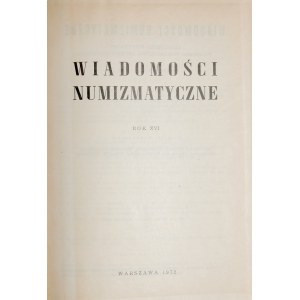 Wiadomości Numizmatyczne, Rok XVI, Warszawa 1972.