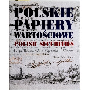 Kałkowski L., Paga L., polskie papiery wartościowe, Warszawa 2000.