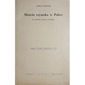Gumowski M., Moneta rzymska, nadbitka z Przeglądu Archeologicznego, Tom X, Poznań, Wrocław 1958.