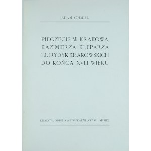 Chmiel A., Pieczęcie M. Krakowa, Kazimierza, Kleparza i jurydyk krakowskich do końca XVIII wieku. Kraków 1909.