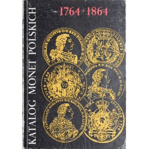 Kamiński Cz., Kopicki E., Katalog monet polskich 1764-1864, Warszawa 1976.