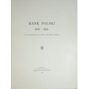 Bank Polski 1828-1928, Warszawa 1928