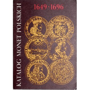 Kamiński Cz., Kurpiewski J., Katalog monet polskich 1649-1696, Warszawa 1982.