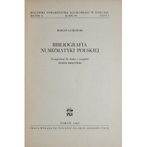 Gumowski M., Bibliografia numizmatyki polskiej, Toruń 1967.